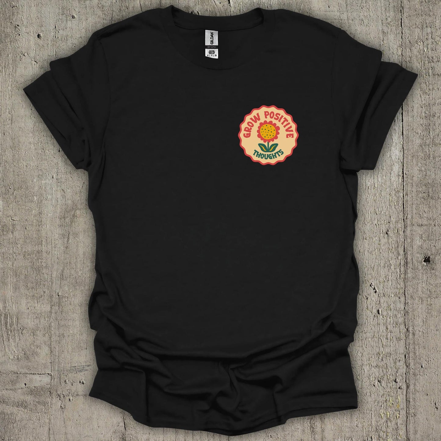 Grow Positive Thoughts T-Shirt