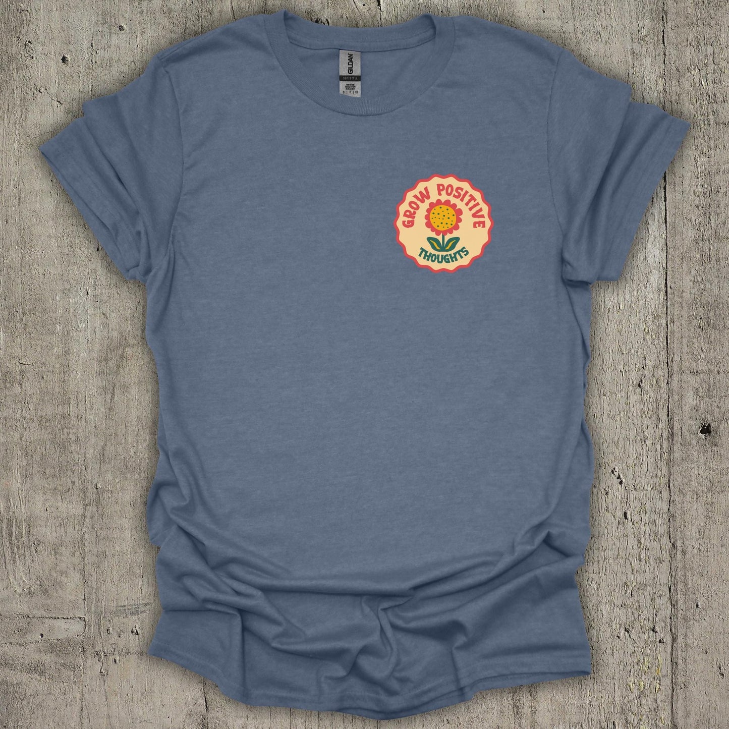 Grow Positive Thoughts T-Shirt