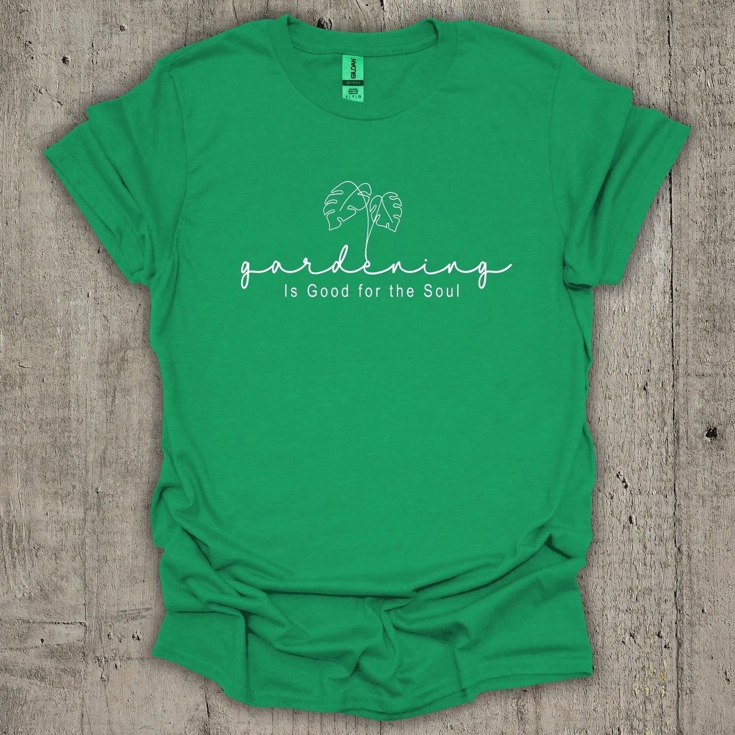Gardening Is Good For The Soul T-Shirt