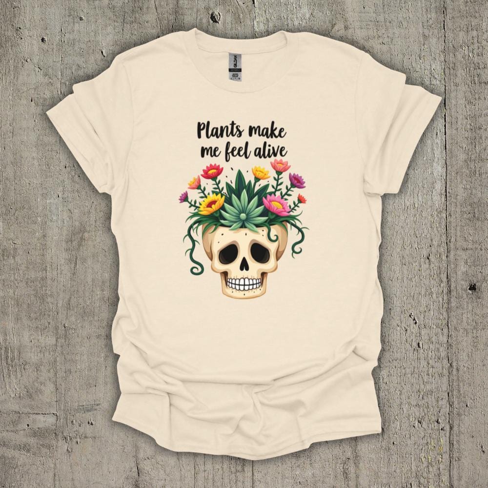 Plant Make Me Feel Alive T-Shirt