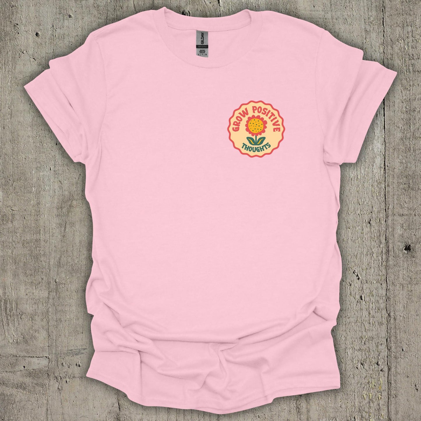 Grow Positive Thoughts T-Shirt