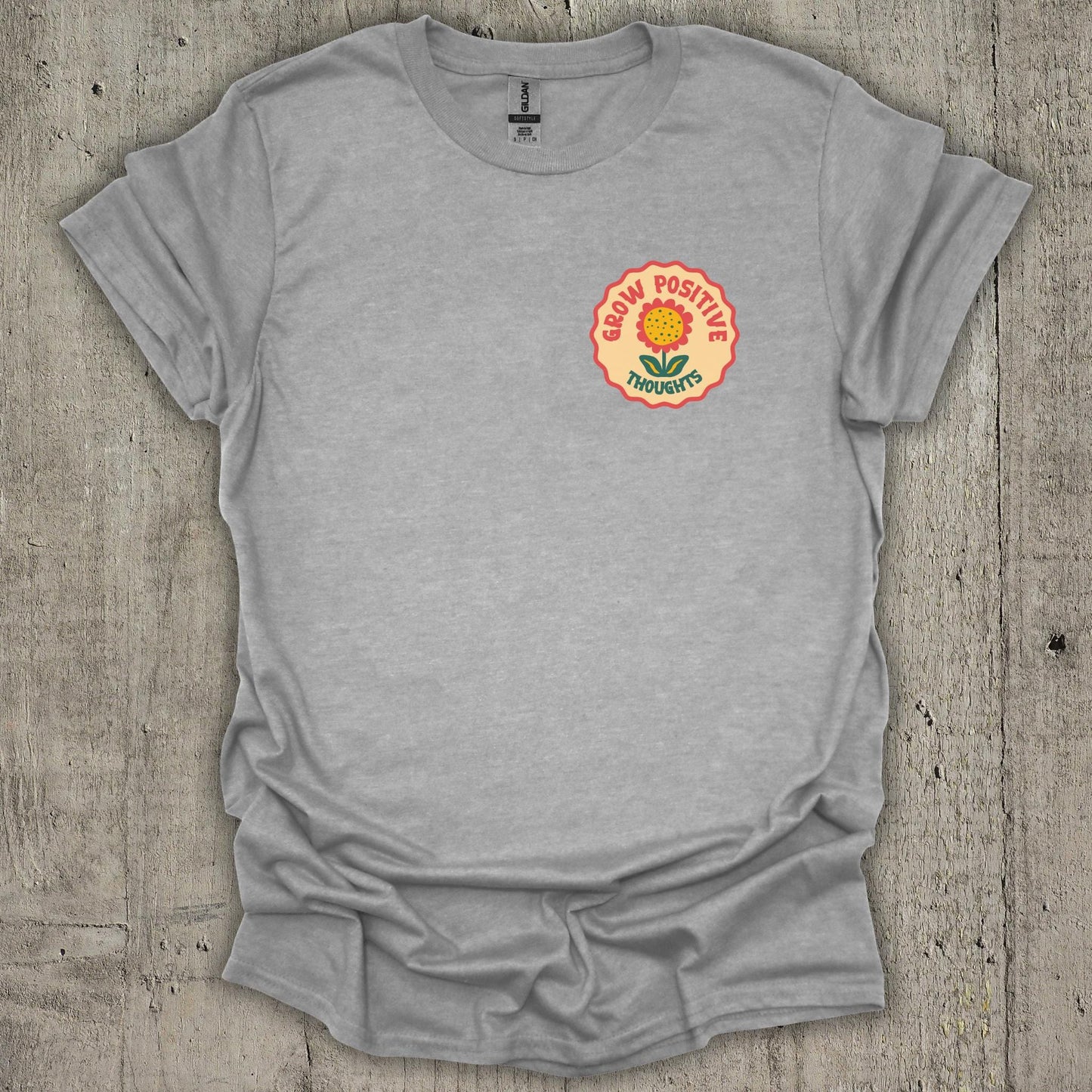 Grow Positive Thoughts T-Shirt