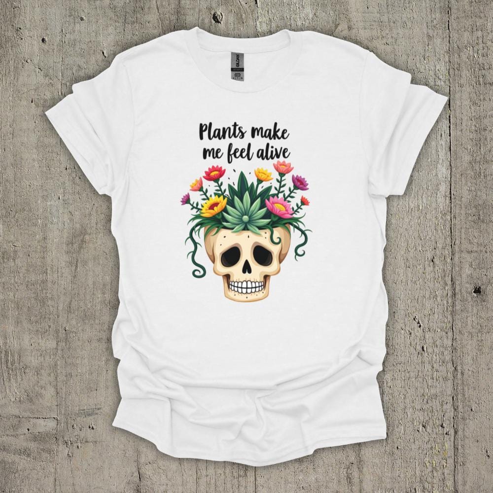 Plant Make Me Feel Alive T-Shirt