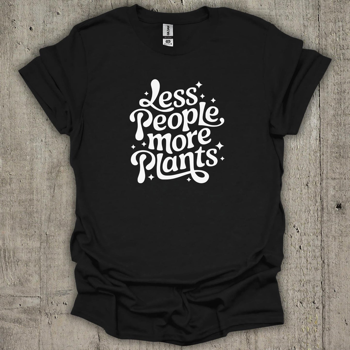 Less People More Plants T-Shirt