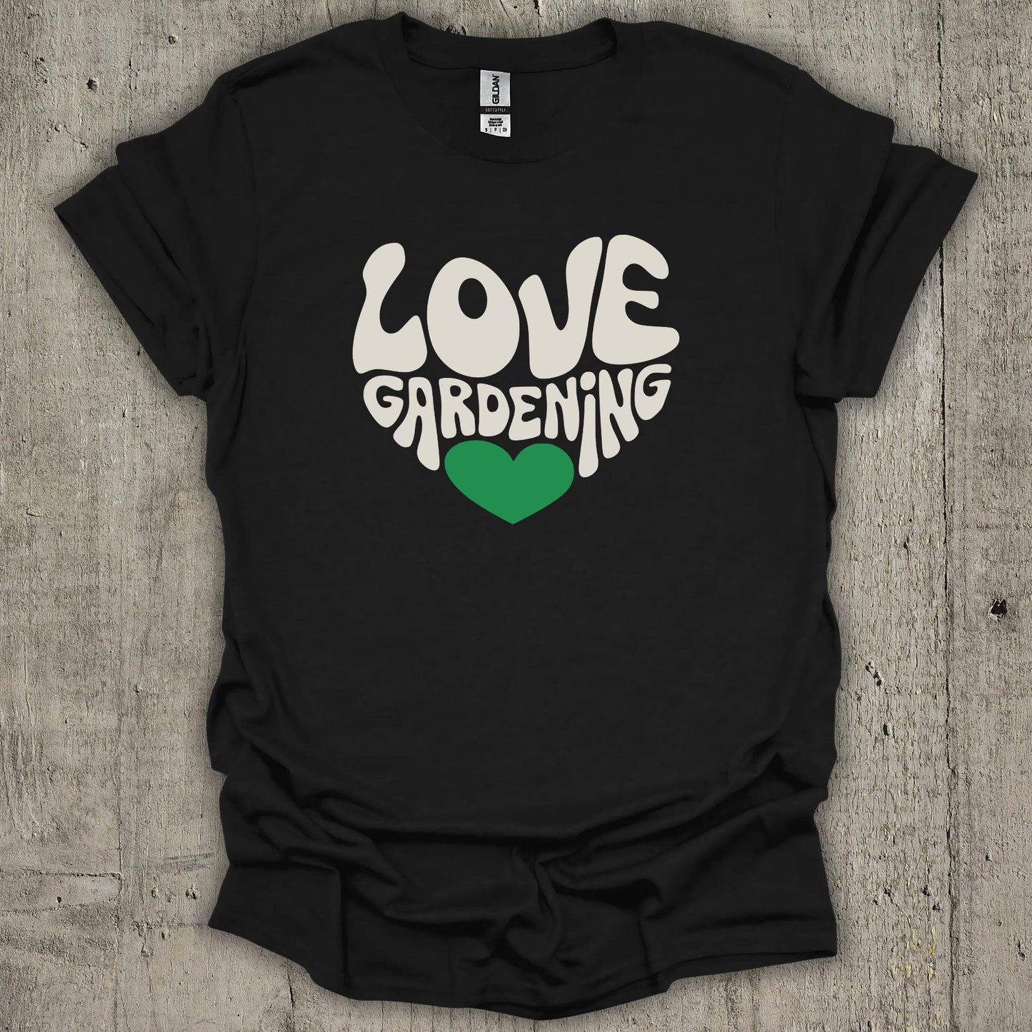Love Gardening T-Shirt