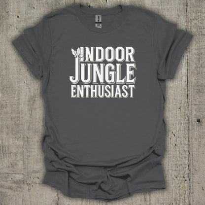 Indoor Jungle Enthusiast T-Shirt