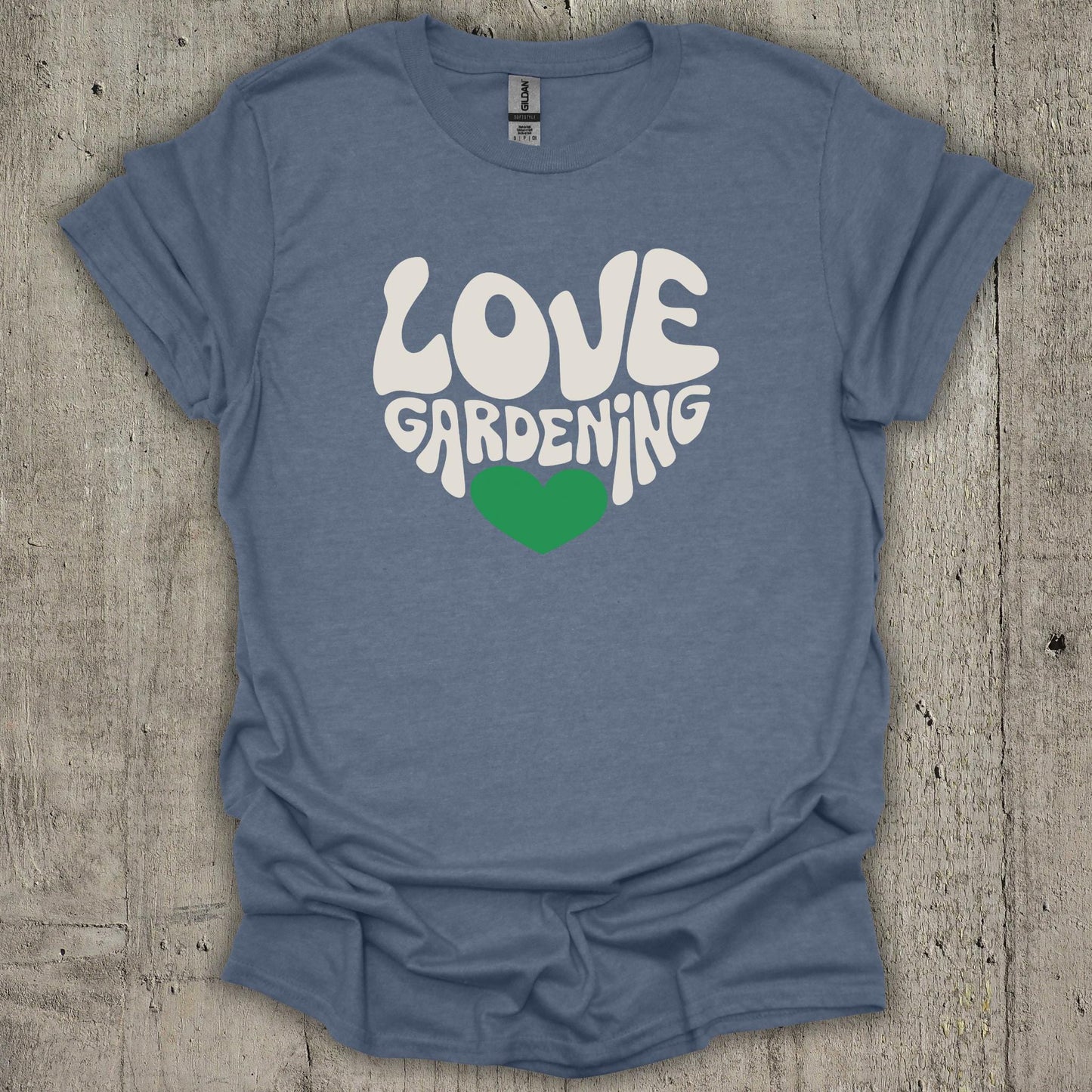 Love Gardening T-Shirt