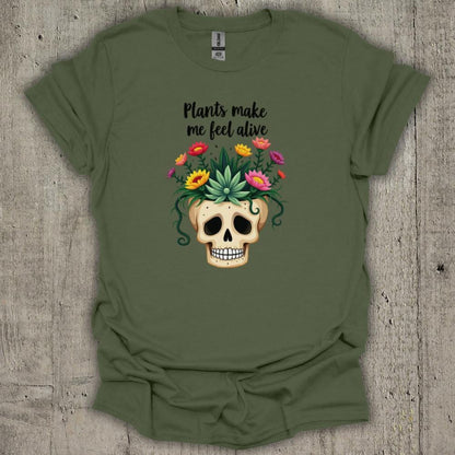 Plant Make Me Feel Alive T-Shirt