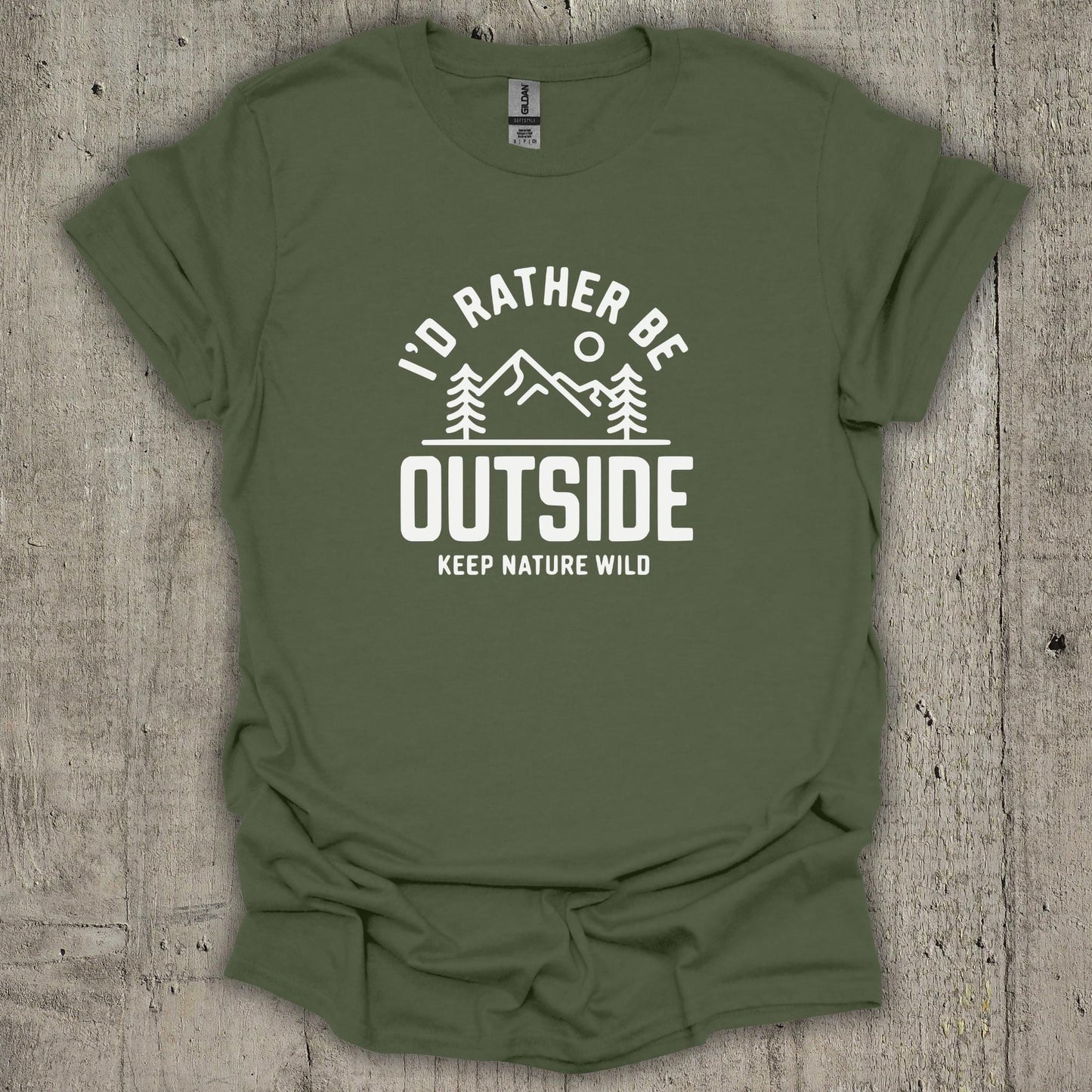 I'd Rather Be Outside  T-Shirt