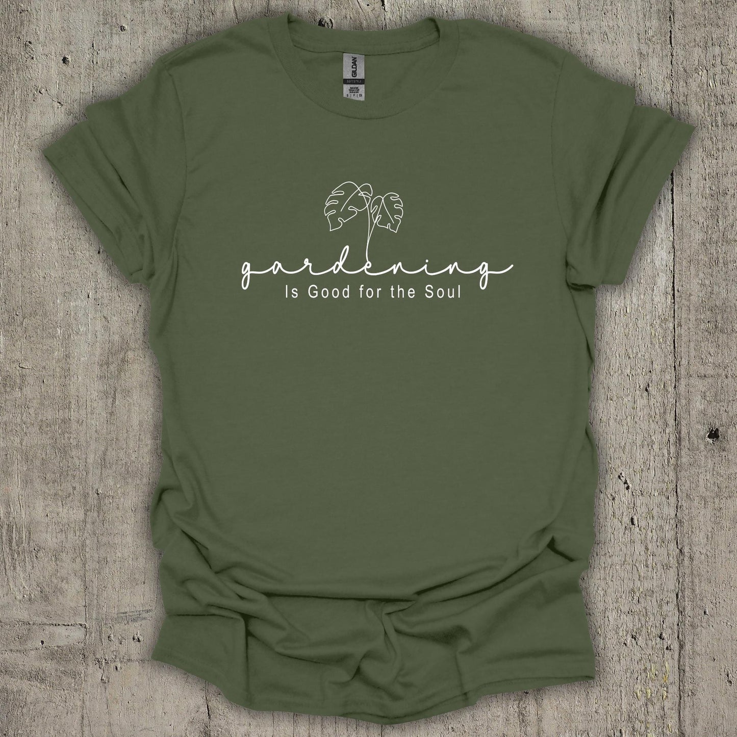 Gardening Is Good For The Soul T-Shirt