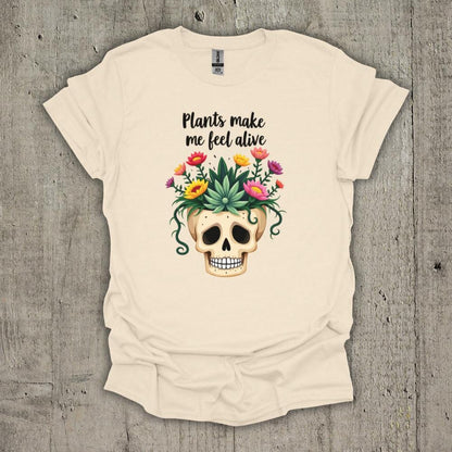 Plant Make Me Feel Alive T-Shirt