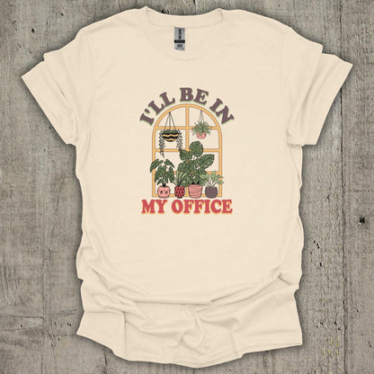 I'll Be In My Office T-Shirt
