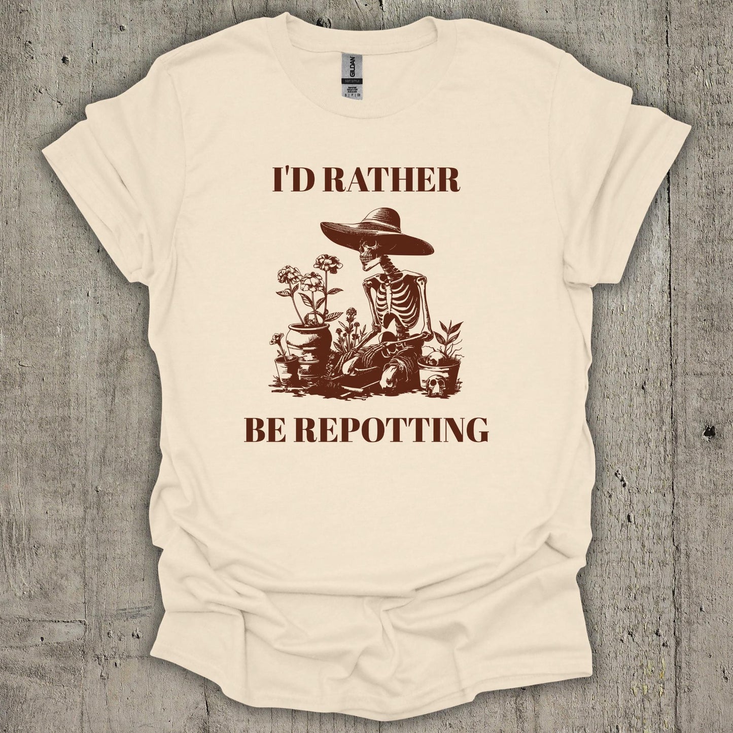 I'd Rather Be Repotting T-Shirt