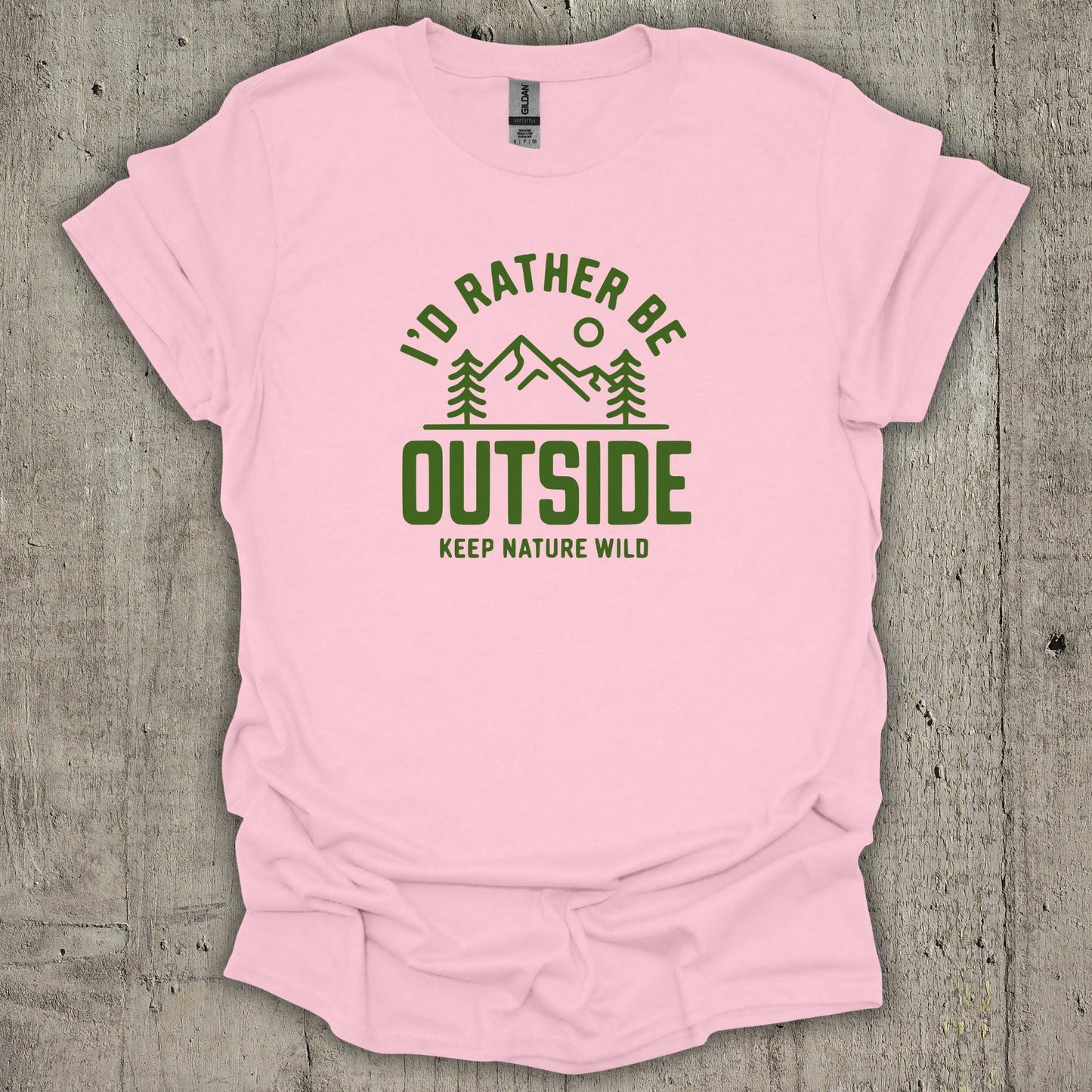 I'd Rather Be Outside  T-Shirt