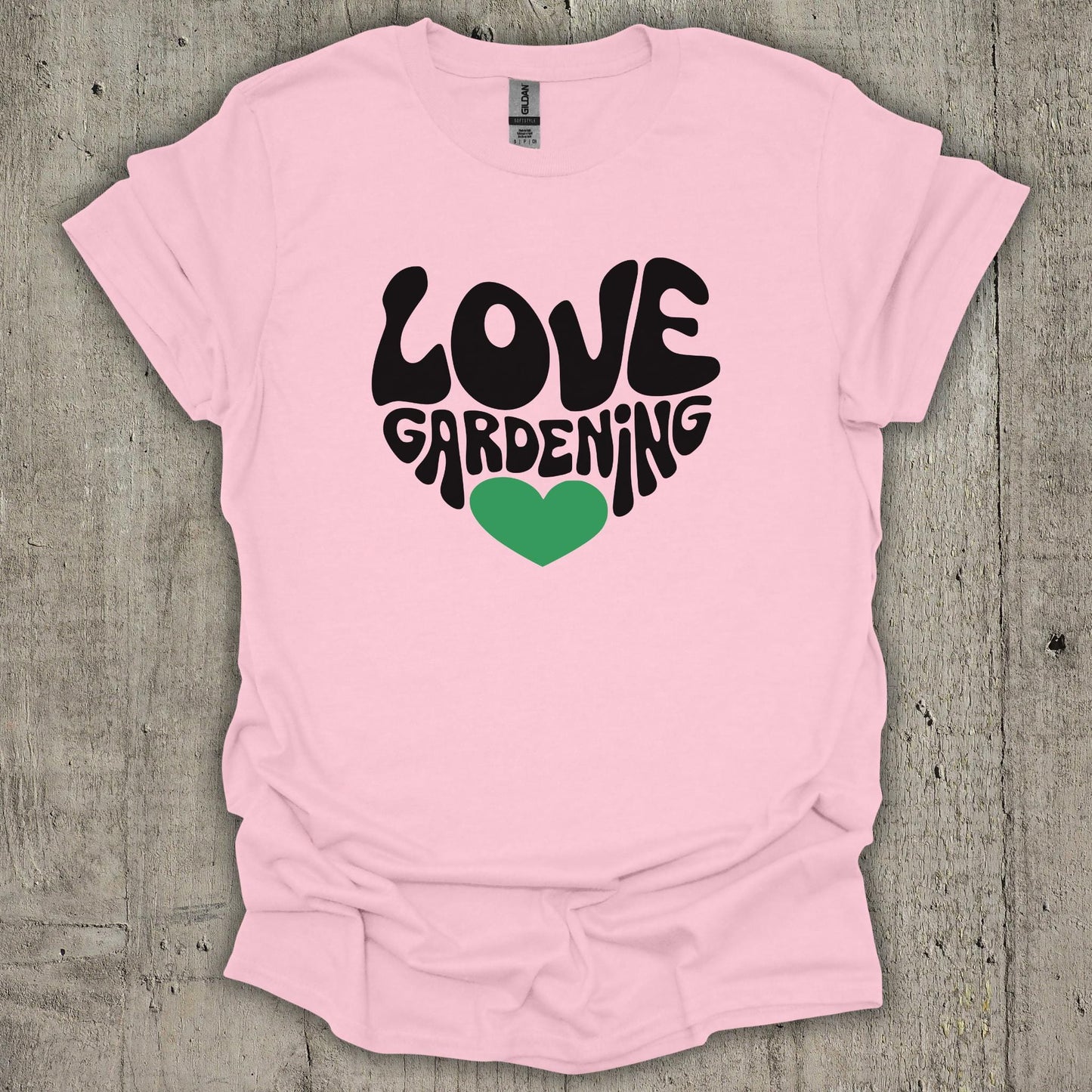 Love Gardening T-Shirt