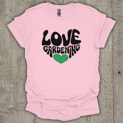 Love Gardening T-Shirt