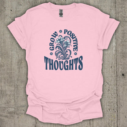 Grow Positive Thoughts M2  T-Shirt
