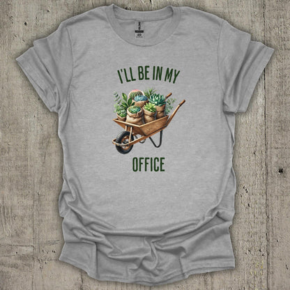 I'll Be In My Office T-Shirt