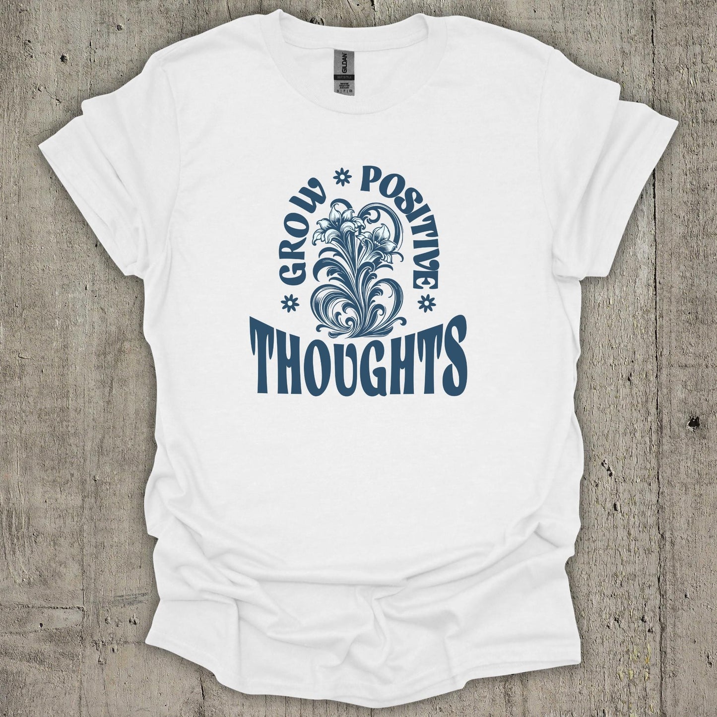 Grow Positive Thoughts M2  T-Shirt