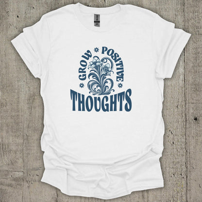 Grow Positive Thoughts M2  T-Shirt