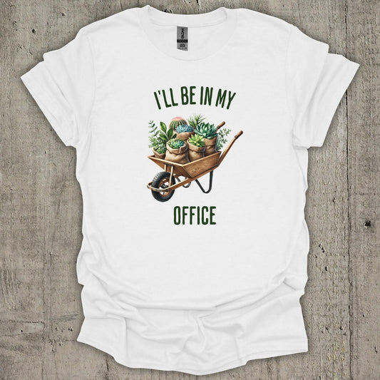 I'll Be In My Office T-Shirt